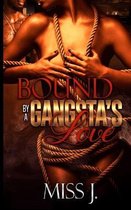 Bound by A Gangsta's Love