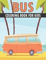 Bus Coloring Book For Kids