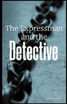 The Expressman and the Detective Illustrated