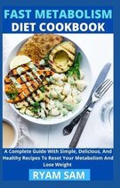 Fast Metabolism Diet Cookbook