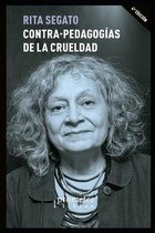 Rita Segato- Contra-pedagogías de la crueldad