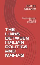 The Links Between Italian Politics and Mafias