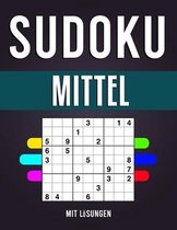 Sudoku Mittel: A4 SUDOKU BUCH über 200 Sudoku-Rätsel mit Lösungen - mittel - Tolles Rätselbuch - ... für Senioren - Geschenkidee für