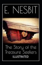 The Story of the Treasure Seekers Illustrated