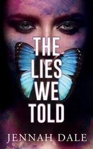 The Lies We Told