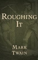 Roughing It Illustrated