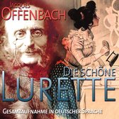 Jacques Offenbach: Die Schone Lurette - Belle Lurette