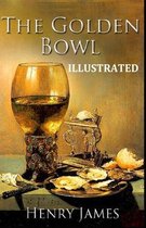 The Golden Bowl Illustrated