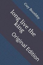 long live the king