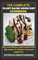 The Complete Plant Based Noom Diet Cookbook