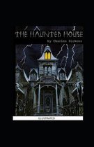 The Haunted House Illustrated