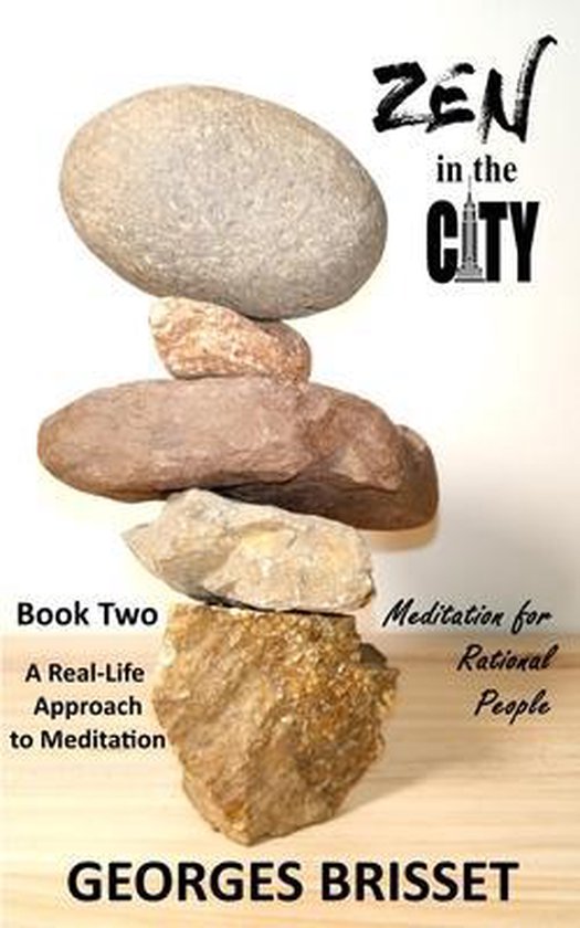 Zen in the City- Zen in the City - Meditation for Rational P ... - cover