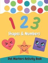 Dot Markers Activity Book Shapes and Numbers