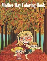 Mother Day Coloring Book