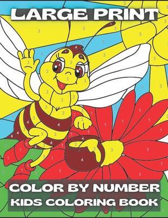 Large Print Color By Number Kids Coloring Book, Joanna Paulin