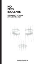 No Eres Inocente