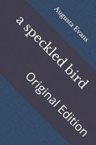 A speckled bird
