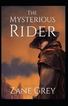 The Mysterious Rider Illustrated