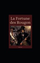La Fortune des Rougon illustree