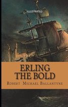 Erling the Bold Illustrated