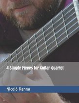 4 Simple Pieces for Guitar Quartet