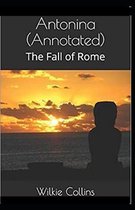 Antonina, or, The Fall of Rome Annotated