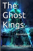 The Ghost Kings Anootated