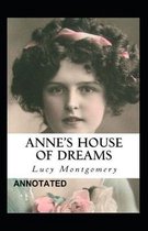 Anne's House of Dreams Annotated