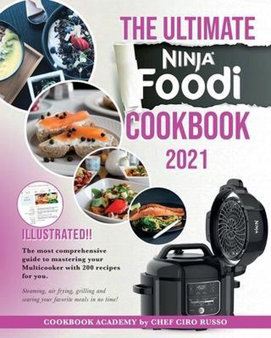 The Ultimate Ninja Foodi Cookbook 2021