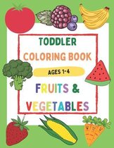 Toddler Coloring Book Fruits & Vegetables Ages 1-4