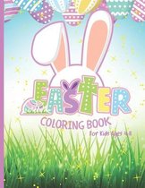 Easter Coloring Book For Kids Ages 4-8: Creative and Relaxing Color Book for Kids and Adults - Big Funny Happy Easter Colouring Book with Unique Color