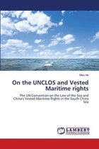 On the UNCLOS and Vested Maritime rights