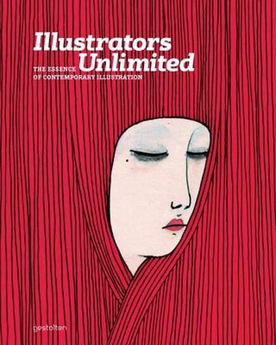 Illustrators Unlimited: The Essence of Contemporary Illustra ... - cover