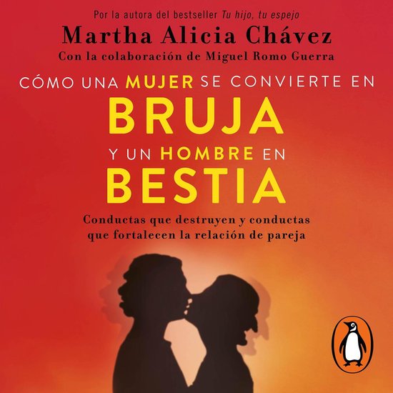Cómo una mujer se convierte en bruja y el hombre en bestia - cover