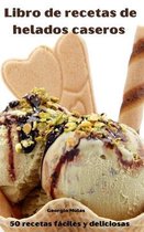 Libro de recetas de helados caseros