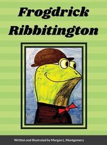 Frogdrick Ribbitington