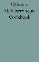 Ultimate Mediterranean Cookbook
