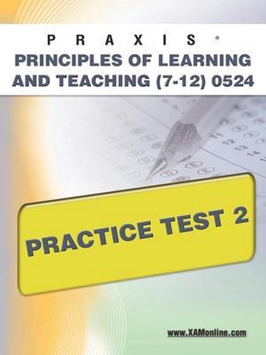 Praxis Principles of Learning and Teaching (7-12) 0524 Pract ... - cover