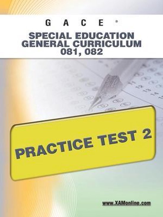 Gace Special Education General Curriculum 081, 082 Practice  ... - cover