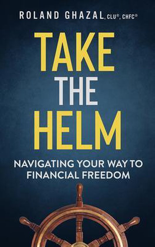 Take The Helm Roland Ghazal Boeken Bol Com