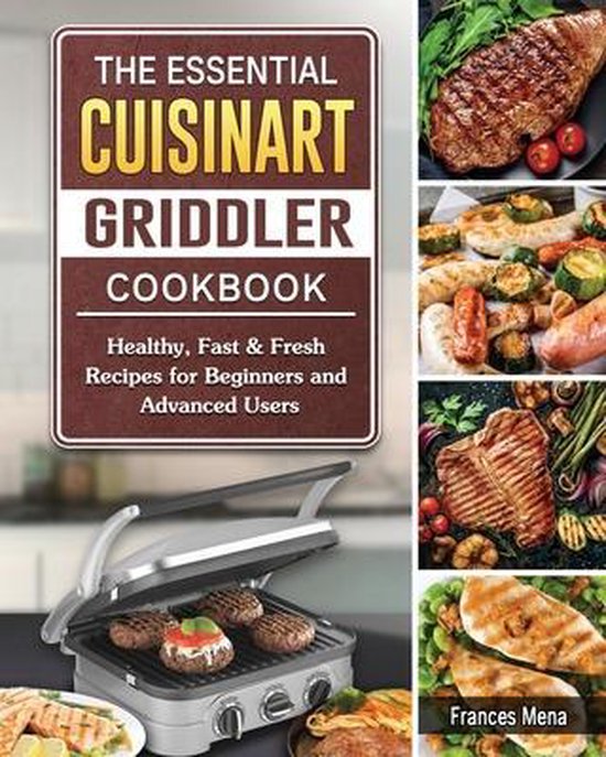 The Essential Cuisinart Griddler Cookbook - cover
