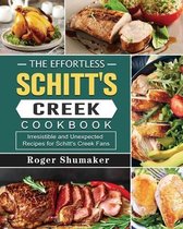 The Effortless Schitt's Creek Cookbook