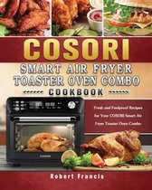 COSORI Smart Air Fryer Toaster Oven Combo Cookbook