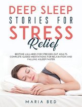 Deep Sleep Stories for Stress Relief