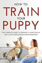 How to Train Your Puppy