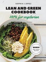 Lean and Green Cookbook 100% for Vegetarian