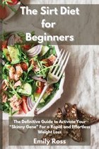 The Sirt Diet for Beginners