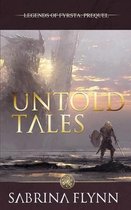 Legends of Fyrsta- Untold Tales