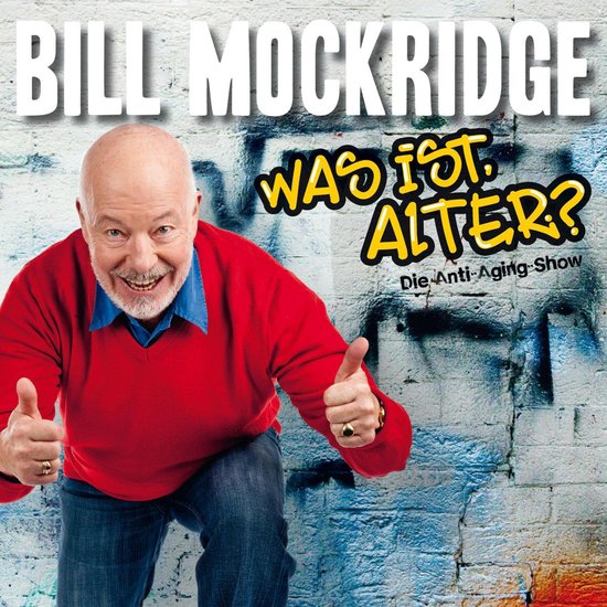 Bill Mockridge, Was ist, Alter? - cover