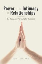 Power and Intimacy in Relationships